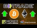 BITCOIN & ETHEREUM on E*Trade Crypto Trading! - Monex Group Crypto Trading July 2019 - SBI VC