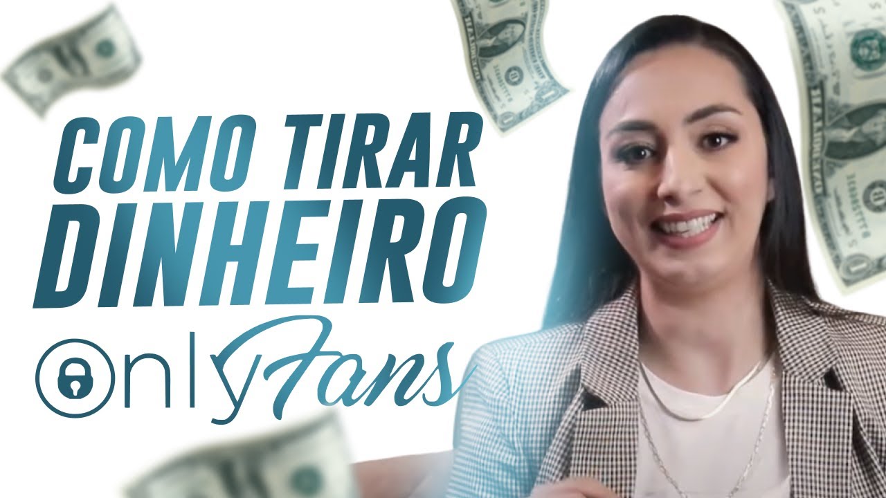 Como tirar dinheiro do OnlyFans? Tudo sobre como retirar dinheiro, sacar ou transferir