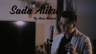 Alvin Michael - Sada Atiku