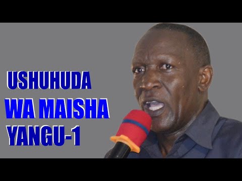 SEHEMU YA KWANZA YA USHUHUDA WA REV JOSEPH MARWA