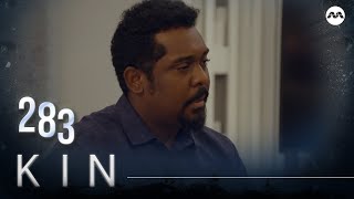Kin 《亲》EP283 (ENGLISH/CHINESE/MALAY SUBS)