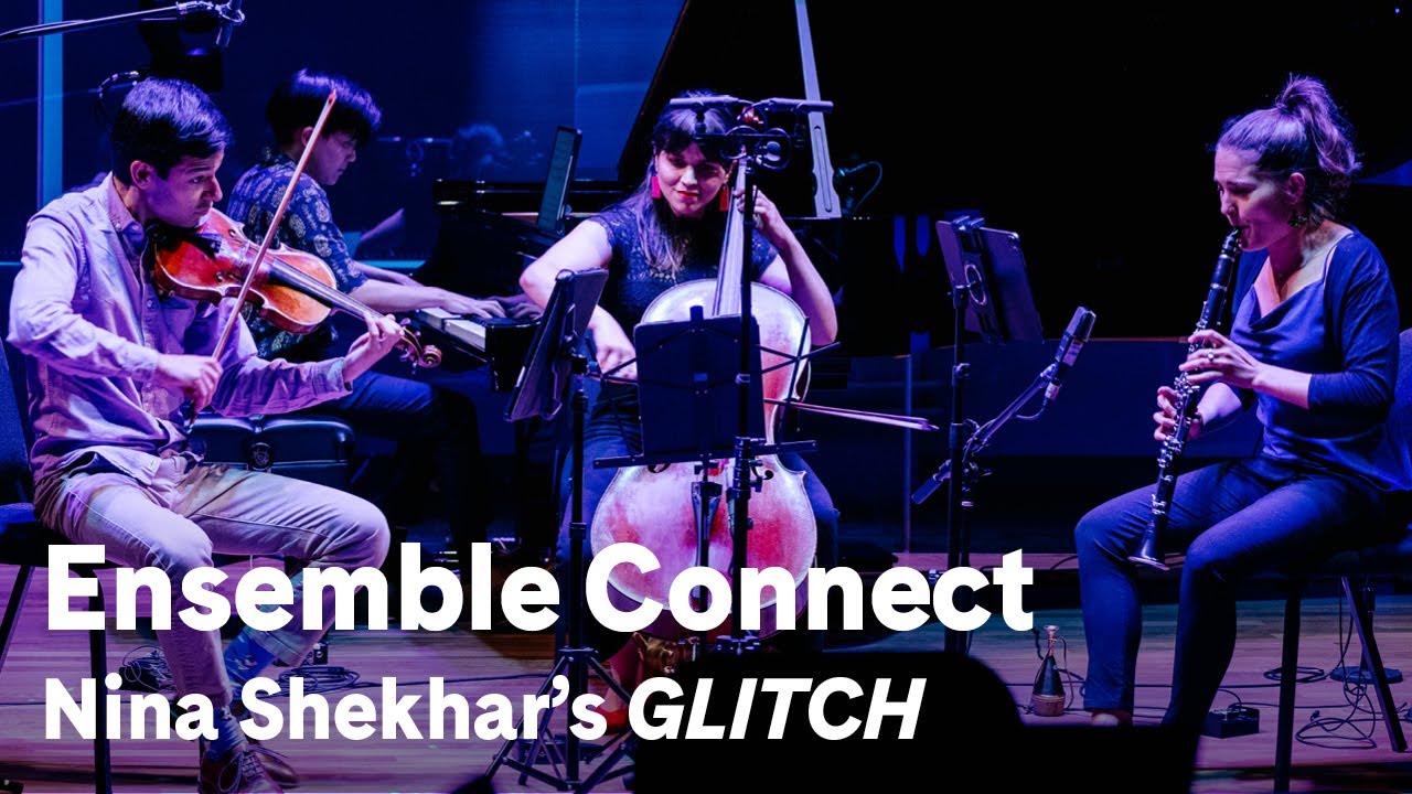 Ensemble Connect Performs Nina Shekhar's “GLITCH