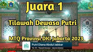 Neng Putri Diana | Juara 1 Tilawah Dewasa Putri | MTQ Provinsi DKI Jakarta 2023