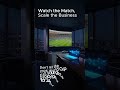 Watch the match, Scale your business