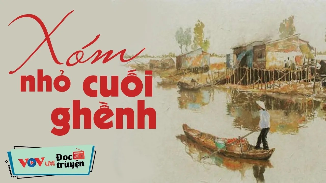 Truyện Làng Quê Việt Nam Xưa Hay Bất Hủ - XÓM NHỎ CUỐI GHỀNH - Đọc Truyện Đêm Khuya VOV Ngủ Ngon
