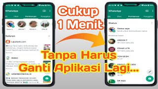 Trik Mudah Mengembalikan Tampilan Status WA Seperti Yang Dulu @BaNgTuToR130