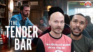 THE TENDER BAR Movie Review **SPOILER ALERT**