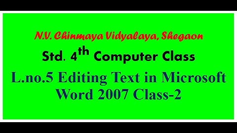 L no 5 Editing Text in Microsoft Word 2007 Class 2