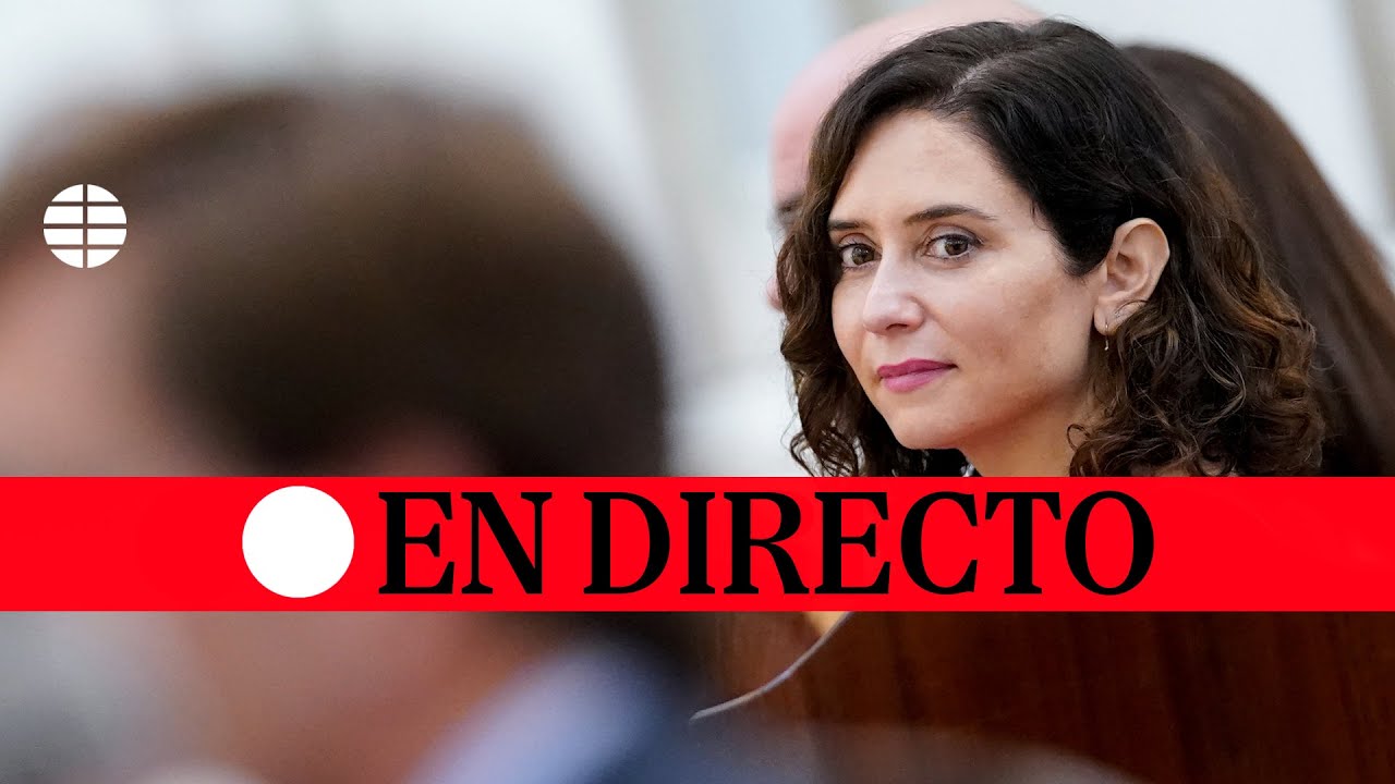 🔴 DIRECTO | Ayuso reaparece en el pleno de la Asamblea tras perder el ...