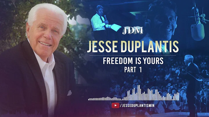 Freedom Is Yours,  Part 1 | Jesse Duplantis