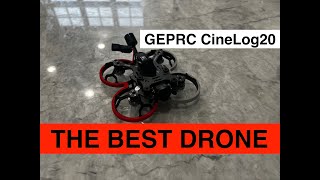My Favorite Drone! The GEPRC CineLog20 HD O3 FPV Drone