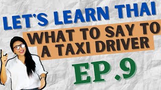 What to say to a taxi driver in Thai language (Let's Learn Thai S1 EP 9) screenshot 4