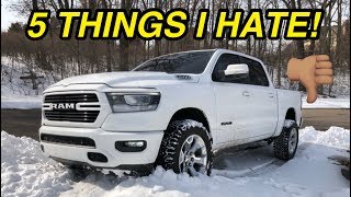 5 THINGS I HATE ABOUT MY 2019 RAM 1500! *NOT GOOD*