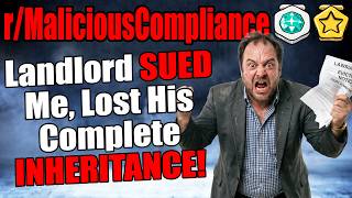 r/MaliciousCompliance - Landlord SUED Me, Lost His Entire INHERITANCE! screenshot 3