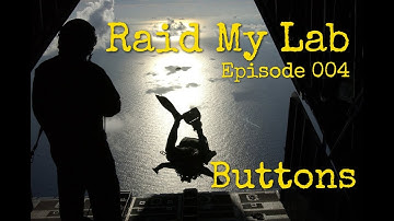 Raid My Lab Episode 004   Buttons