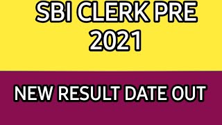 SBI CLERK RESULT 2021/SBI CLERK PRE RESULT 2021/SBI CLERK 2021 PRE RESULT/SBI PRE RESULT