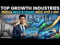 Fastest-Growing Industries in India (Next 5 Years) | Top Sectors to Watch 
