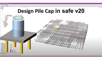 6. CSI SAFE 2020 Tutorial | How to Design Pile Cap in safe v20
