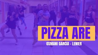 PIZZA ARÉ - OSMANI GARCIA - LENIER - ZUMBA - JLGRANDONI