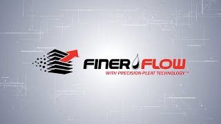 Introducing: New! Finer-Flow Air Filters