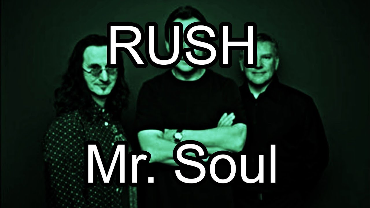 RUSH - Mr. Soul (Lyric Video)