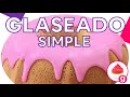 Glaseado Simple para Pasteles - Decoración Sencilla para Tortas - Galería de Recetas - GDRC146