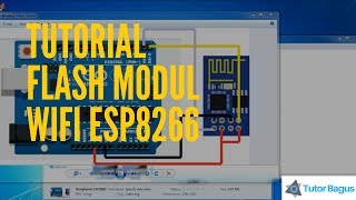 How To Flash ESP8266 With Arduino