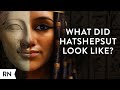 Hatshepsut what did she look like facial reconstructions  history documentary  royalty now
