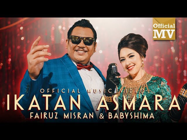 Fairuz Misran u0026 Baby Shima - Ikatan Asmara (Official Music Video) class=