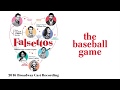 The Baseball Game — Falsettos (Lyric Video) [2016BC]