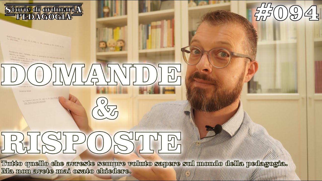 Domande & Risposte - Settembre 2023 | Storie di Ordinaria Pedagogia #094