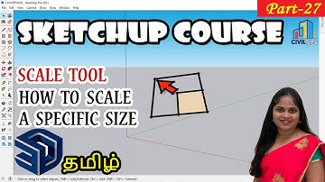 Scale Tool (தமிழ்)Tamil - Part 27 How to Scale a Specific Size in Sketchup