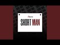 Short Man mp3