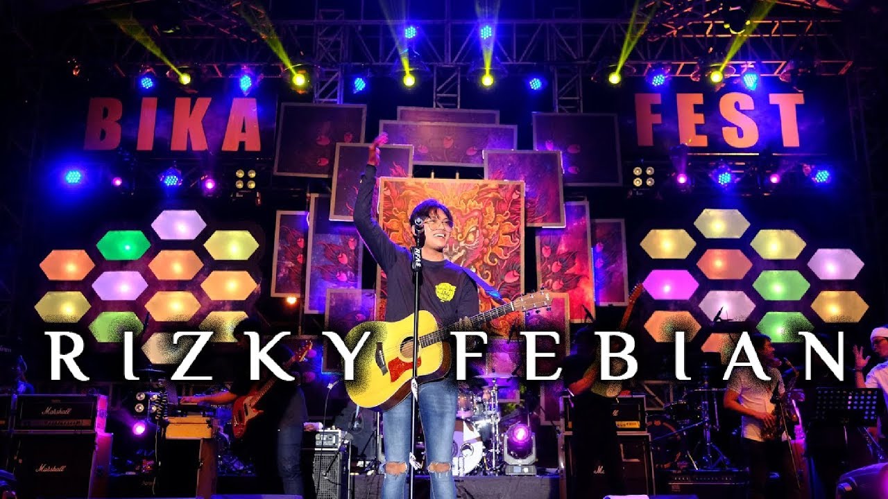 RIZKY FEBIAN - BIKAFEST 2019 DAY 3