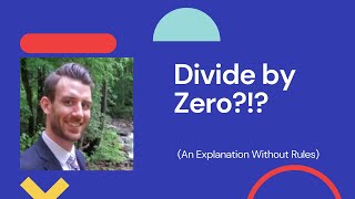 Why Can't You Divide by Zero