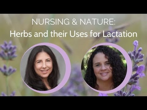 Nursing and Nature: Top Lactation Herbs for Breastfeeding - YouTube