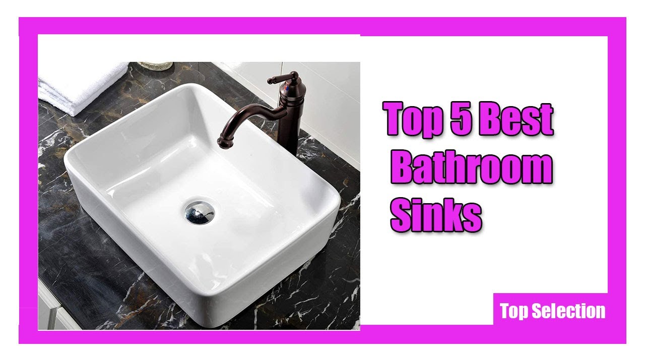 Top 5 Best Bathroom Sinks - YouTube