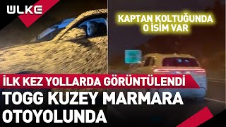 TOGG Kuzey Marmara Otoyolu'nda Görüntülendi!