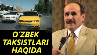 Hojiboy Tojiboyev - O’zbek taksistlari haqida 🤣🤣🤣