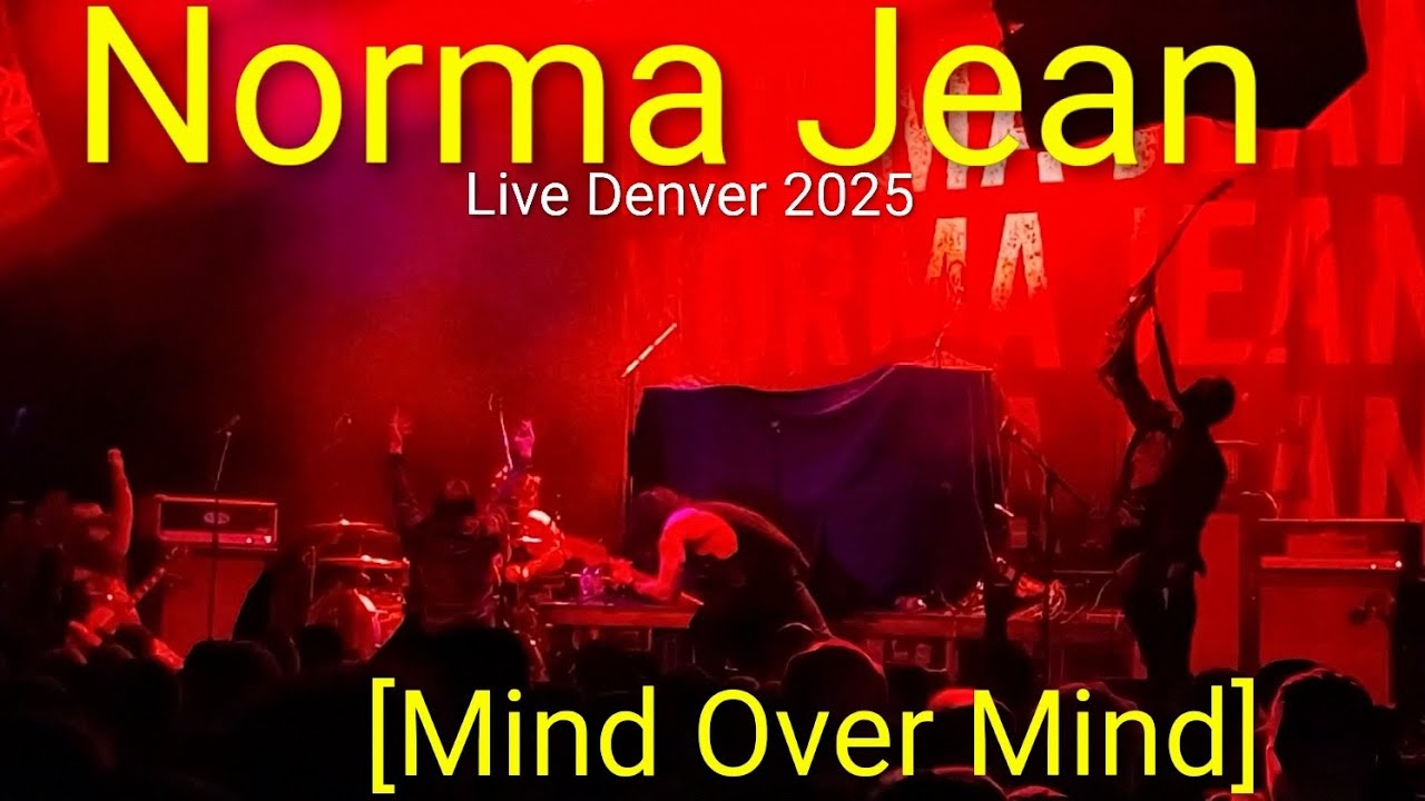 Norma Jean - [Mind Over Mind] (Live 2025)