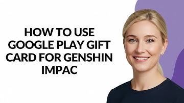 HOW TO USE GOOGLE PLAY GIFT CARD FOR GENSHIN IMPAC - Julia