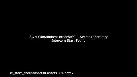 SCP: Secret Laboratory - Intercom Start Sound