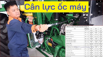 Cách cân lực siết ốc cho mặt máy động cơ bảng thông số