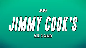 Drake - Jimmy Cook's (feat. 21 Savage) (Lyrics)