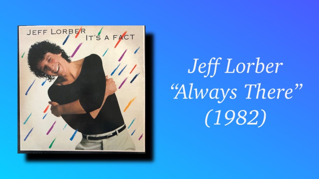 Jeff Lorber - Always There (1982) - YouTube