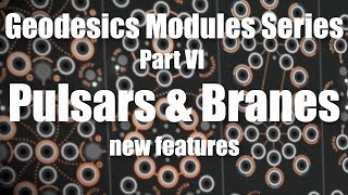 Geodesics Modules Series part 6 - Updates