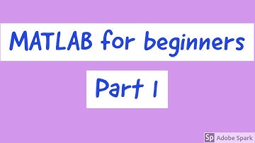 MATLAB for beginners part 1