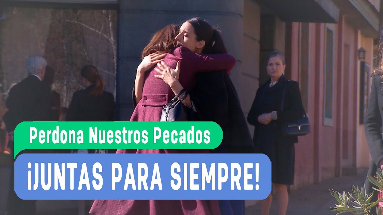 #Barcedes - ¡Juntas para siempre! - Perdona Nuestros Pecados