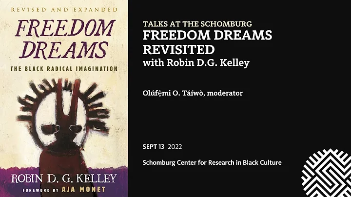 Talks at the Schomburg: Freedom Dreams Revisited with Robin D.G. Kelley