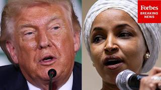 BREAKING NEWS: Trump Goes On Savage Rant Against Ilhan Omar Over Allegations She Used Different Name